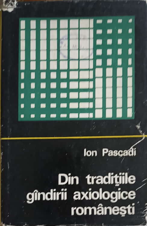 Din Traditiile Gandirii Axiologice Romanesti