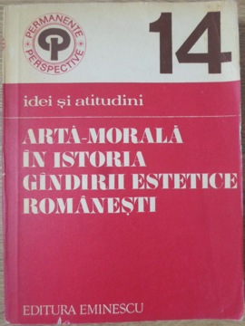 Arta-morala In Istoria Gandirii Estetice Romanesti