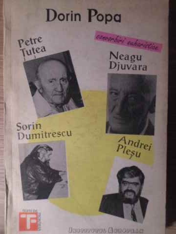 Vezi detalii pentru Convorbiri Euharistice Petre Tutea, Neagu Djuvara, Sorin Dumitrescu, Andrei Plesu