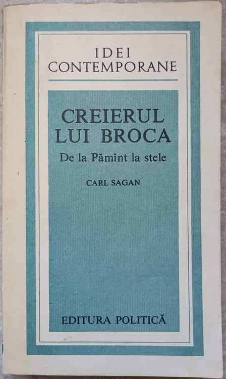 Creierul Lui Broca. De La Pamant La Stele