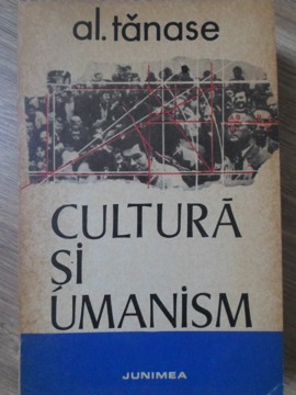 Cultura Si Umanism. Eseuri De Filosofia Culturii