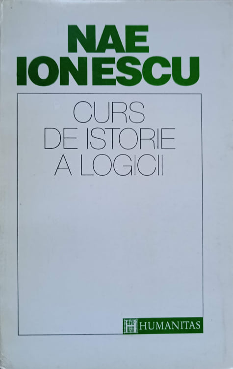 Vezi detalii pentru Curs De Istorie A Logicii