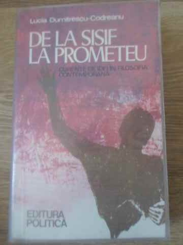 De La Sisif La Prometeu Curente De Idei In Filosofia Contemporana