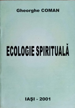 Vezi detalii pentru Ecologie Spirituala