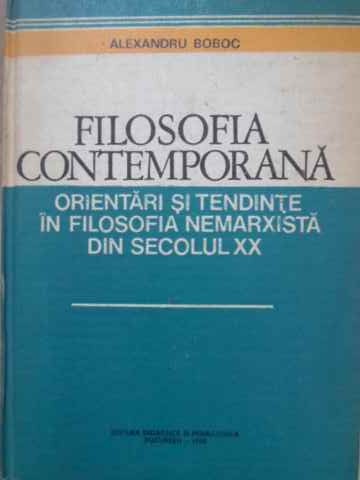 Filosofia Contemporana Orientari Si Tendinte In Filosofia Nemarxista Din Secolul Xx