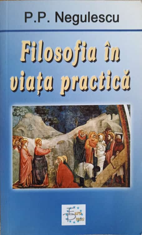 Filosofia In Viata Practica