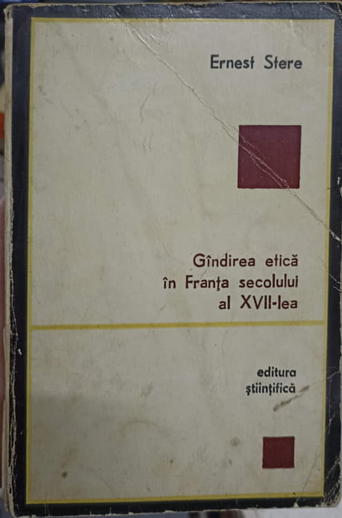 Vezi detalii pentru Gandirea Etica In Franta Secolului Al Xvii-lea