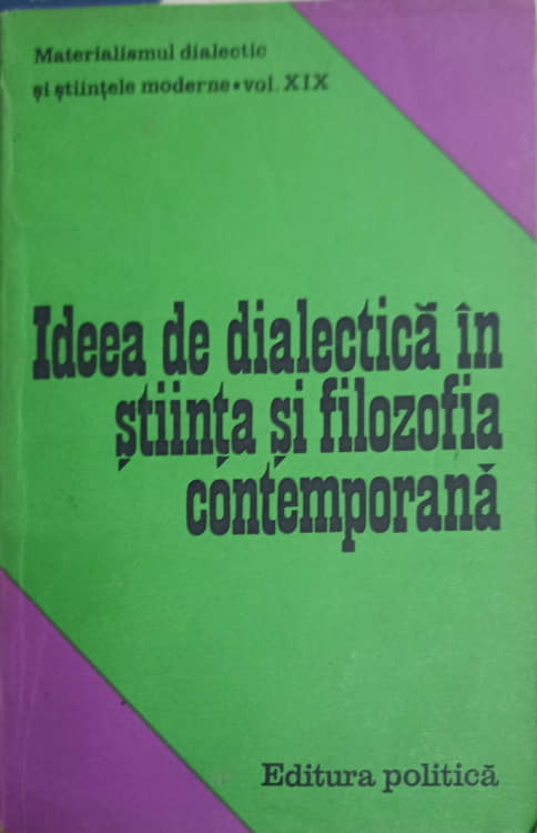 Ideea De Dialectica In Stiinta Si Filosofia Contemporana