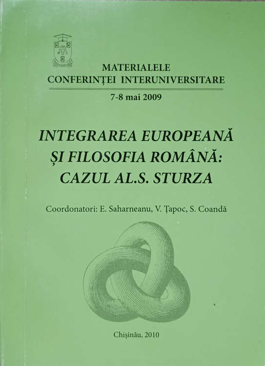 Integrarea Europeana Si Filosofia Romana: Cazul Al.s. Sturza