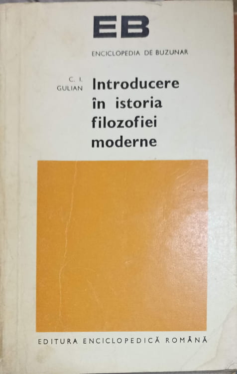 Vezi detalii pentru Introducere In Istoria Filozofiei Moderne