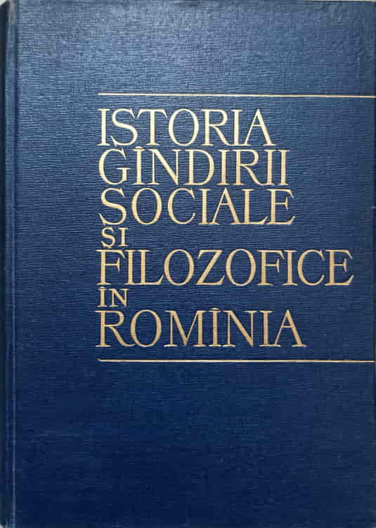 Istoria Gandirii Sociale Si Filozofice In Romania