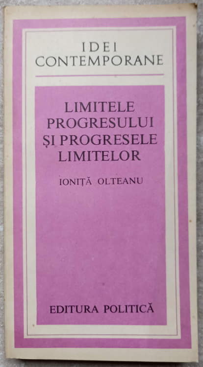 Limitele Progresului Si Progresele Limitelor