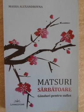 Matsuri. Sarbatoare. Ganduri Pentru Suflet