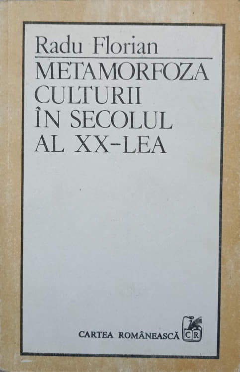 Metamorfoza Culturii In Secolul Al Xx-lea