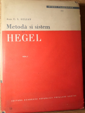 Metoda Si Sistem La Hegel Vol.1