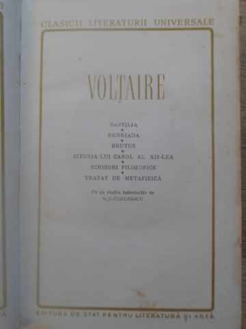 Opere Alese Vol.1 Bastilia, Henriada, Brutus, Istoria Lui Carol Al Xii-lea, Scrisori Filozofice, Tra