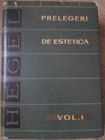 Prelegeri De Estetica Vol.1