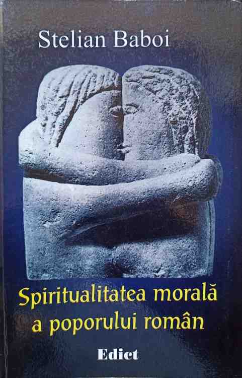 Spiritualitatea Morala A Poporului Roman