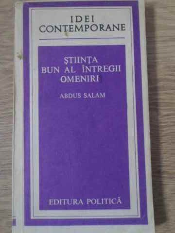 Stiinta Bun Al Intregii Omeniri