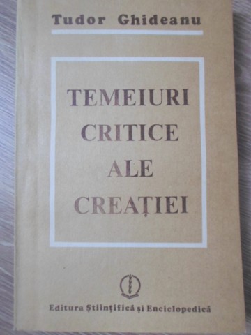 Temeiuri Critice Ale Creatiei