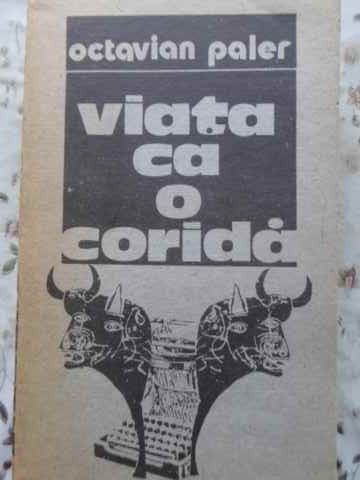 Viata Ca O Corida