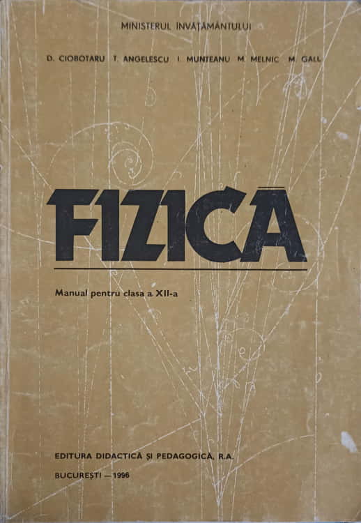 Fizica. Manual Pentru Clasa A Xii-a
