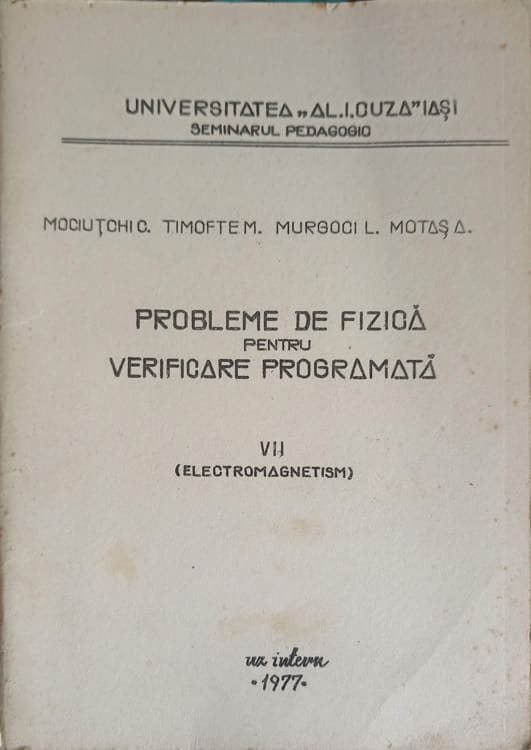 Probleme De Fizica Pentru Verificare Programata Vol.7 Electromagnetism