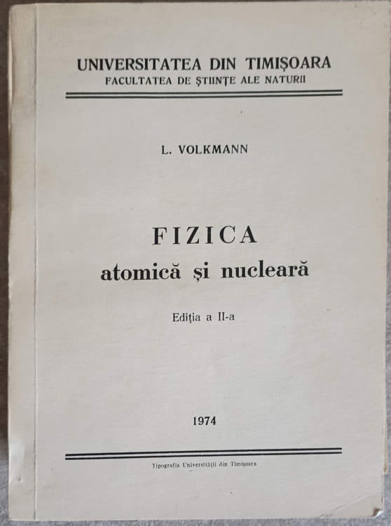 Fizica atomica si nucleara