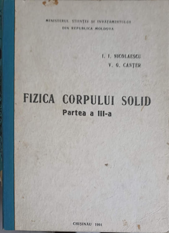 Vezi detalii pentru Fizica Corpului Solid Partea 3