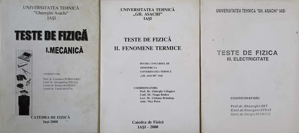 Vezi detalii pentru Teste De Fizica Vol.1-3 Mecanica. Fenomene Termice. Electricitate