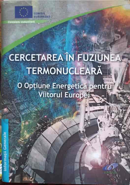 Cercetarea In Fuziunea Termonucleara (cd Inclus)