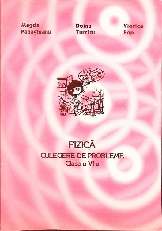 Fizica. Culegere De Probleme Clasa A Vi-a