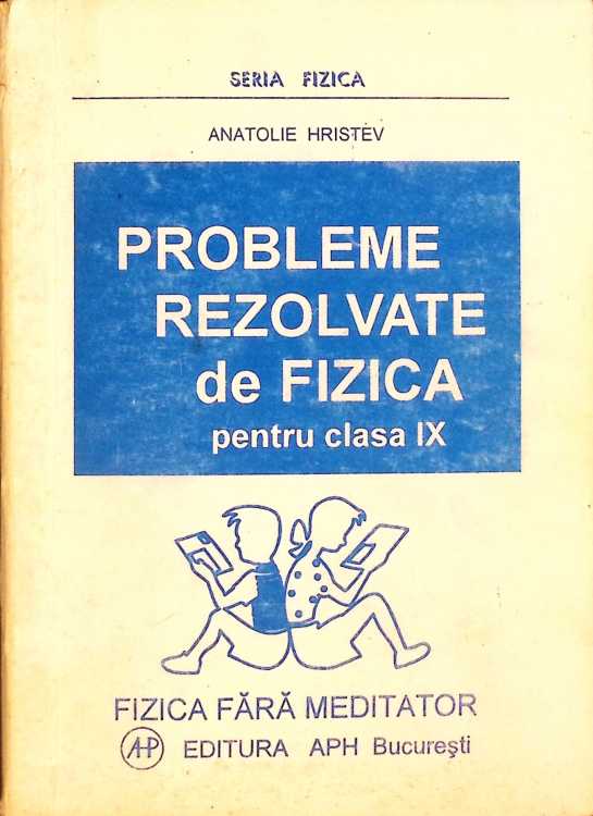 Probleme Rezolvate De Fizica Pentru Clasa Ix