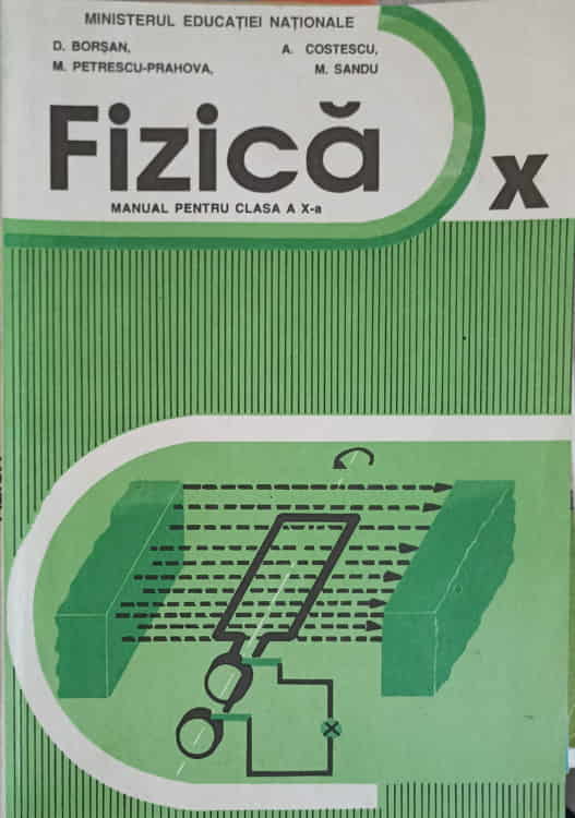 Fizica, Manual Pentru Clasa A X-a