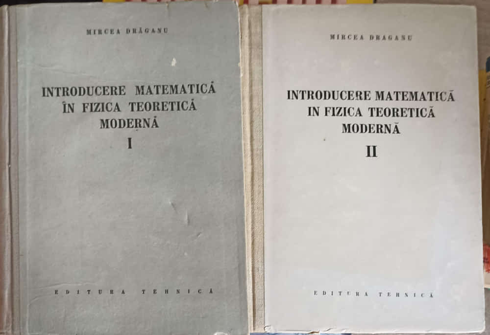 Vezi detalii pentru Introducere Matematica In Fizica Teoretica Moderna Vol.1-2