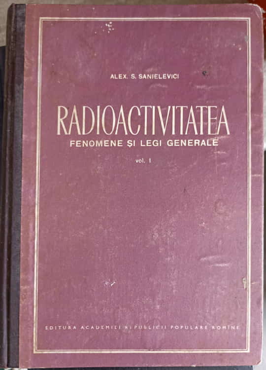 Radioactivitatea Fenomene Si Legi Generale