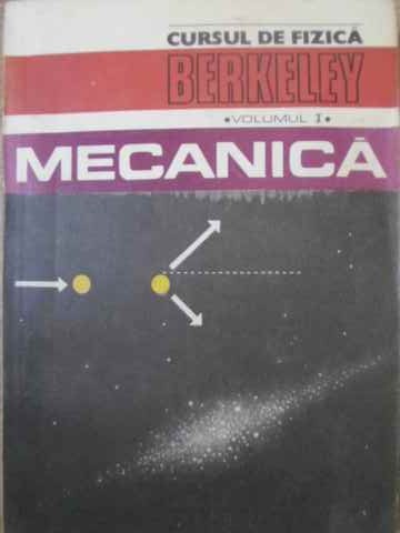 Vezi detalii pentru Cursul De Fizica Berkeley Vol.1 Mecanica