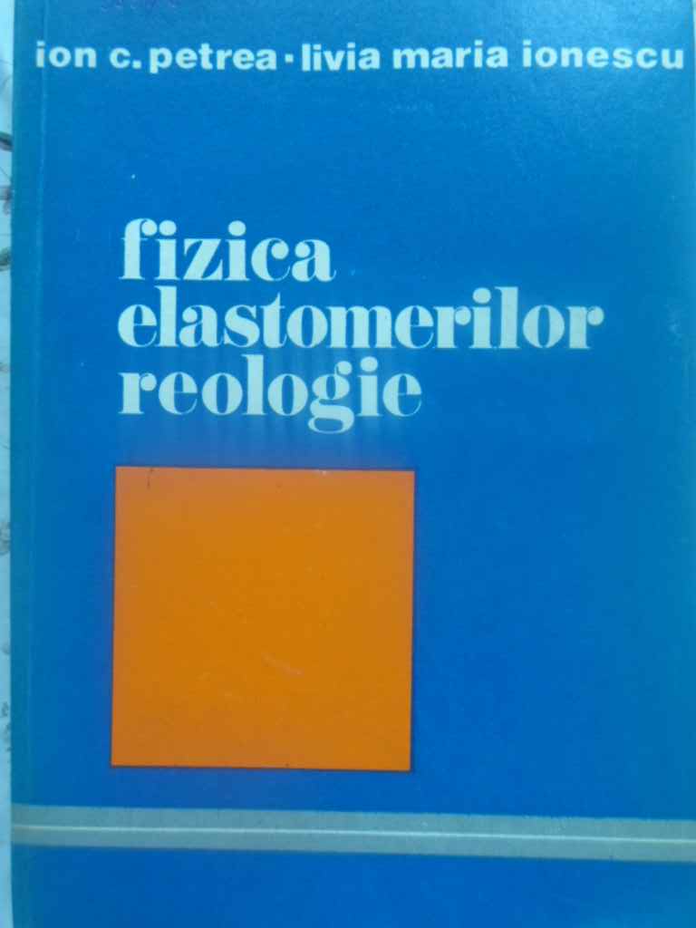 Fizica Elastomerilor Reologie