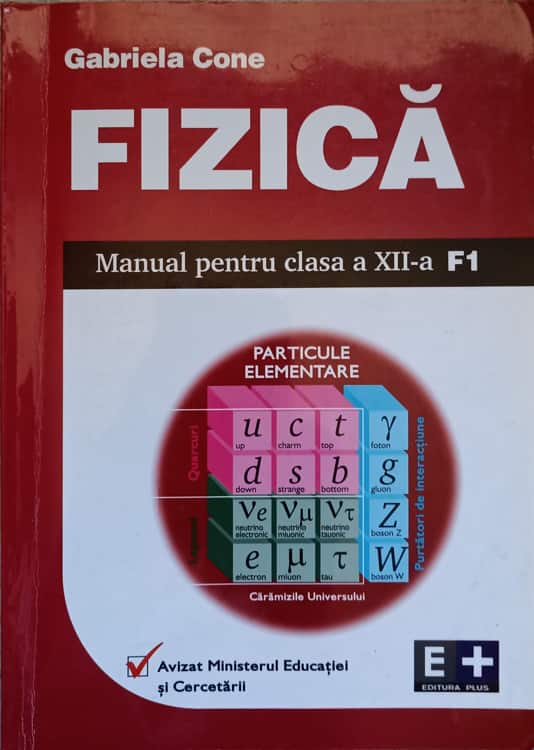 Vezi detalii pentru Fizica, Manual Pentru Clasa A Xii-a F1