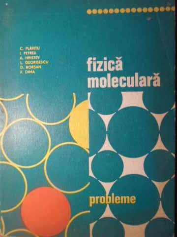 Fizica Moleculara. Probleme