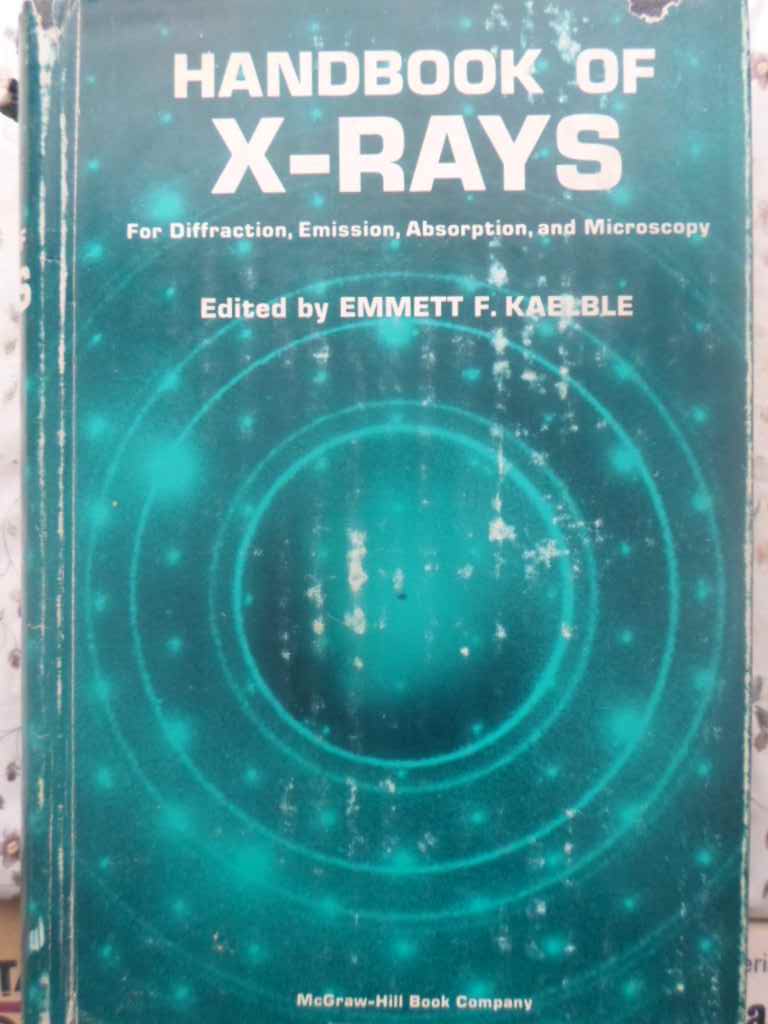 Handbook Of X-rays For Diffraction, Emission, Absorption And Microscopy