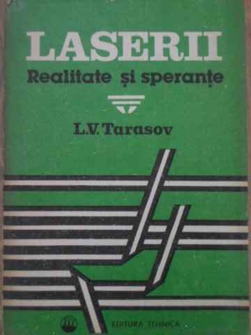 Laserii Realitate Si Sperante