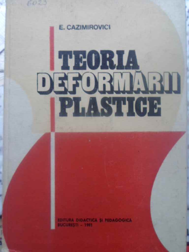 Teoria Deformarii Plastice