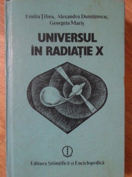 Vezi detalii pentru Universul In Radiatie X