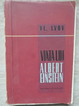 Vezi detalii pentru Viata Lui Albert Einstein