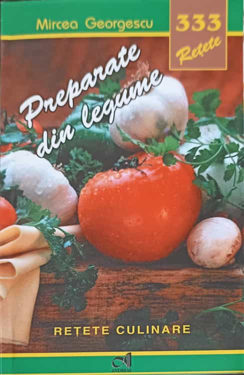 Preparate Din Legume. Retete Culinare