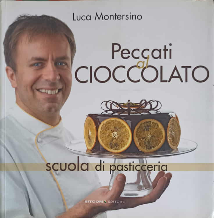 Vezi detalii pentru Peccati Al Cioccolato. Scuola Di Paticceria