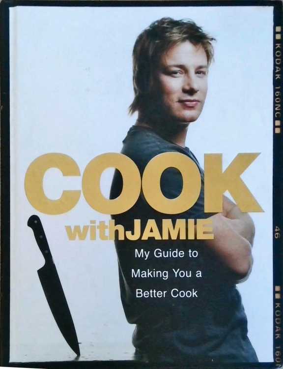 Cook With Jamie, My Guide To Making You A Better Cook