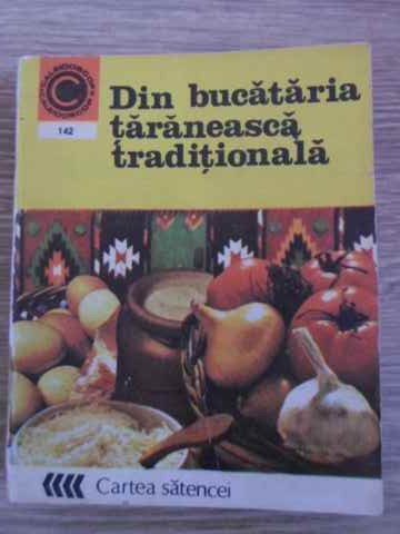 Din Bucataria Taraneasca Traditionala