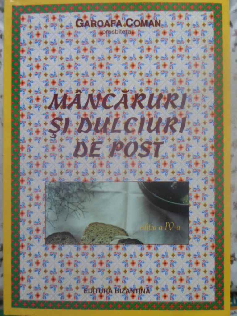 Mancaruri Si Dulciuri De Post